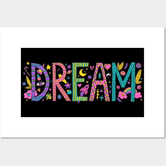 Cute Beautiful Designer Dream Quote - Positive Quotes Wall Art by Squeak Art